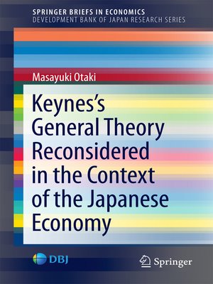 cover image of Keynes's General Theory Reconsidered in the Context of the Japanese Economy